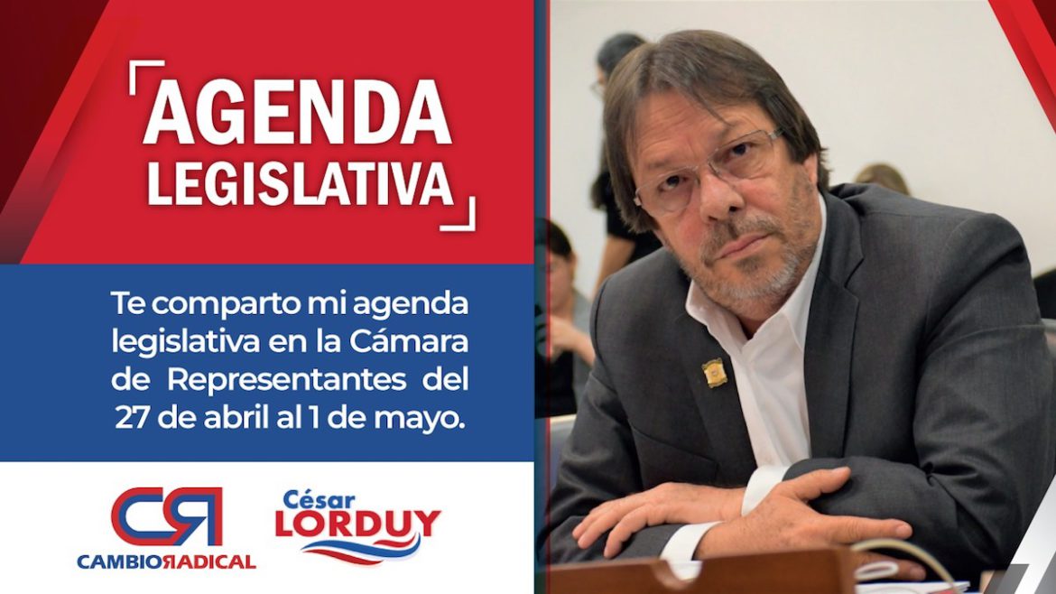 agenda legislativa de Cesar Lorduy
